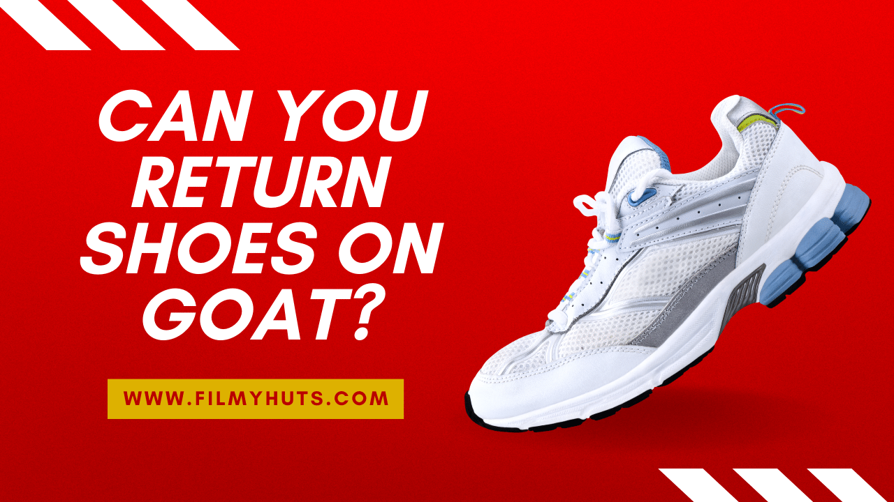 Can You Return Shoes on GOAT