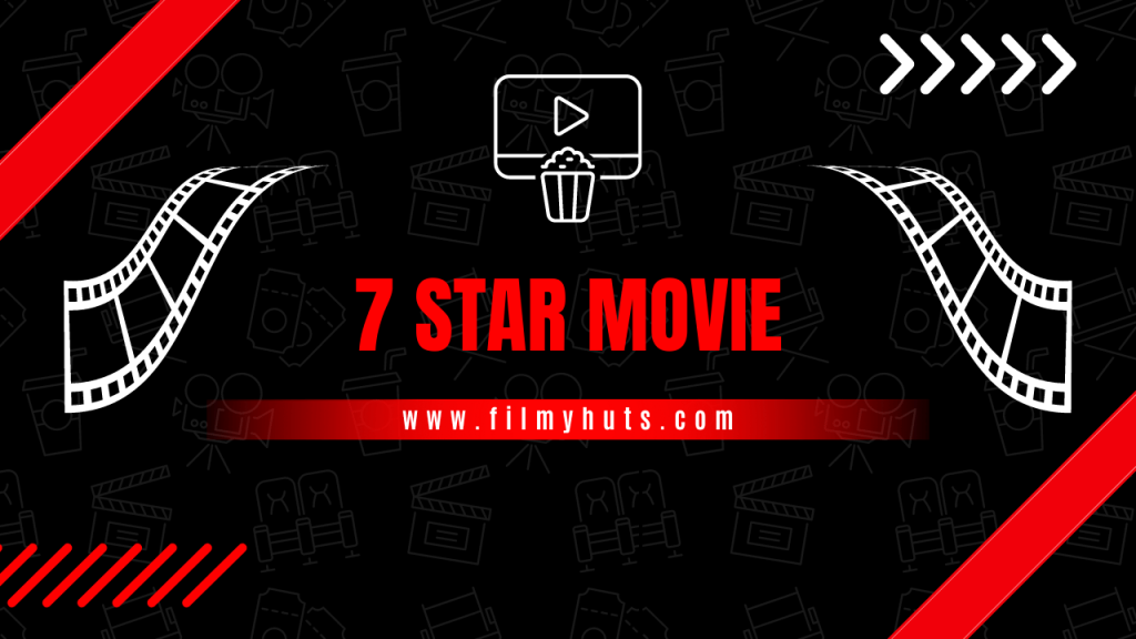 7 Star Movie