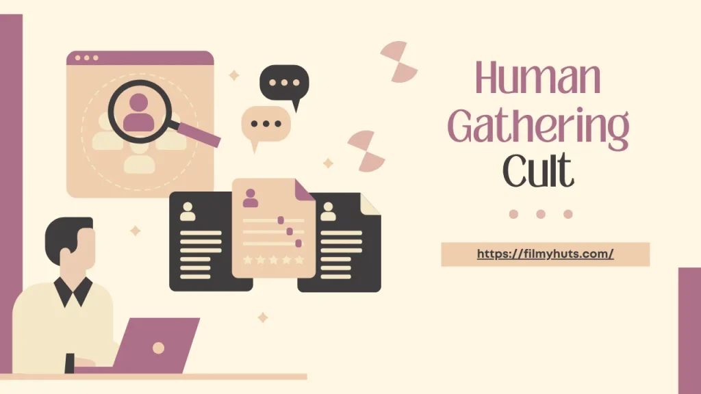 Human Gathering Cult