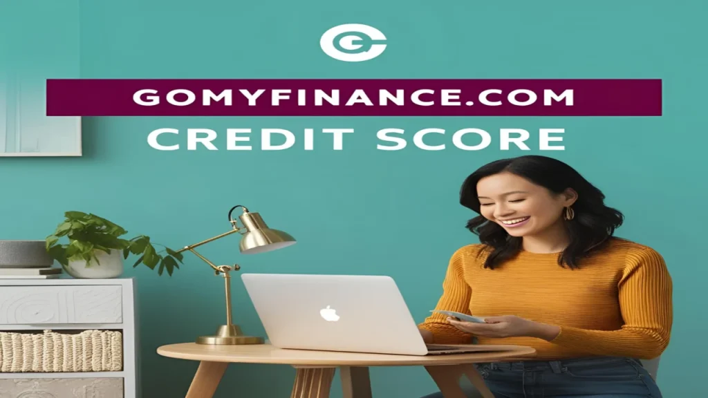 GoMyFinance.com Credit Score