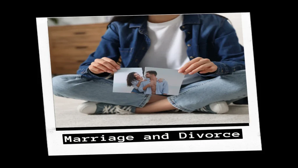 Marriage and Divorce