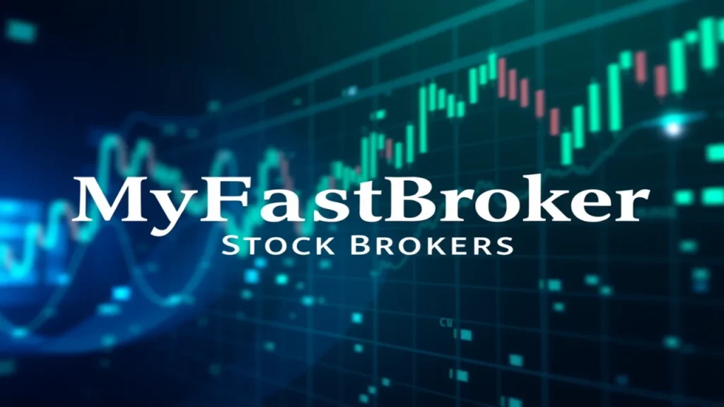 MyFastBroker Stock Brokers