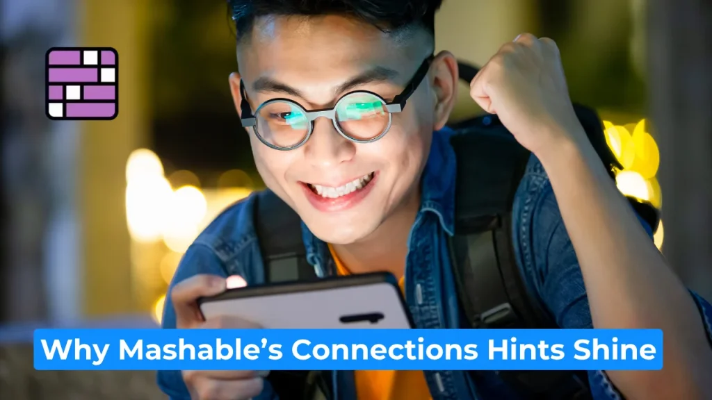 Connections Hint Mashable: A Smarter Way to Solve 2 Why Mashable’s Connections Hints Shine